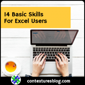 14 Basic Skills For Excel Users - Contextures Blog