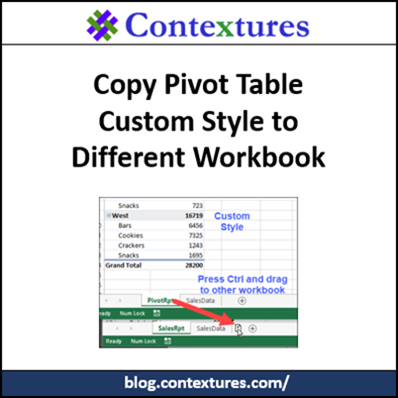 Copy Pivot Table Custom Style to Different Workbook