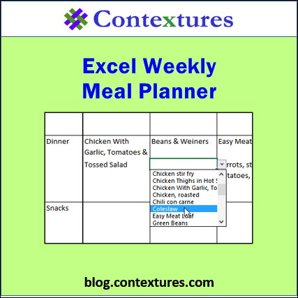 Excel Weekly Meal Planner http://blog.contextures.com/
