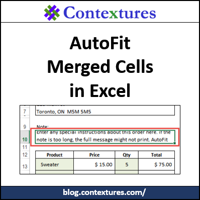 AutoFit Merged Cells in Excel http://blog.contextures.com/