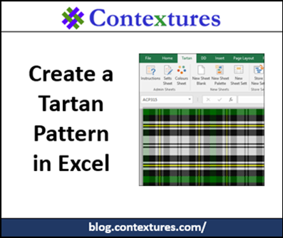 Create a Tartan Pattern in Excel http://blog.contextures.com/