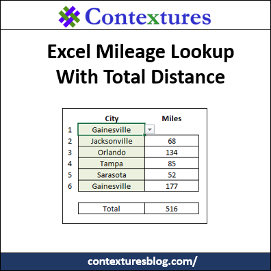 Excel Mileage Lookup With Total Distance - Contextures Blog