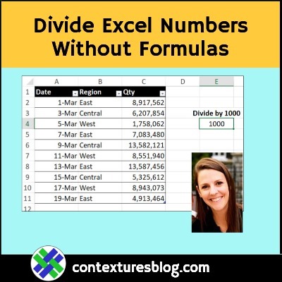 Quick Tip: Divide Excel Numbers Without Formulas
