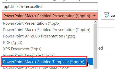 save the PowerPoint file in PowerPoint Macro-Enabled Template (potm) format
