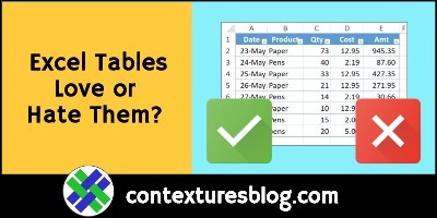 Excel Formatted Named Tables: Love Them or Hate Them?