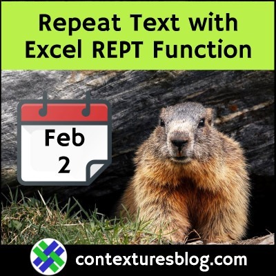 Excel REPT Function Examples Groundhog Day